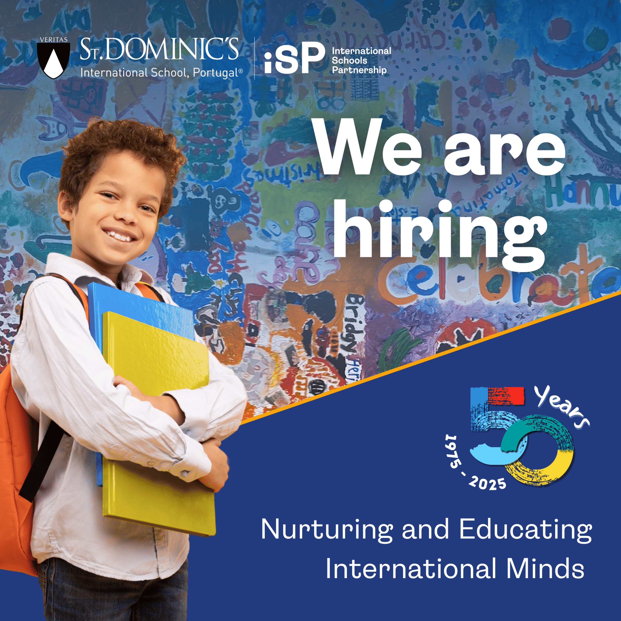 We are Hiring announcement. St. Dominic's International School, Cascais, Lisbon, Portugal. Nurtuting and Educating International mindedness for 50 years.